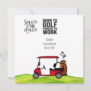 Golf geboren, zur Arbeit gezwungen  Einladung