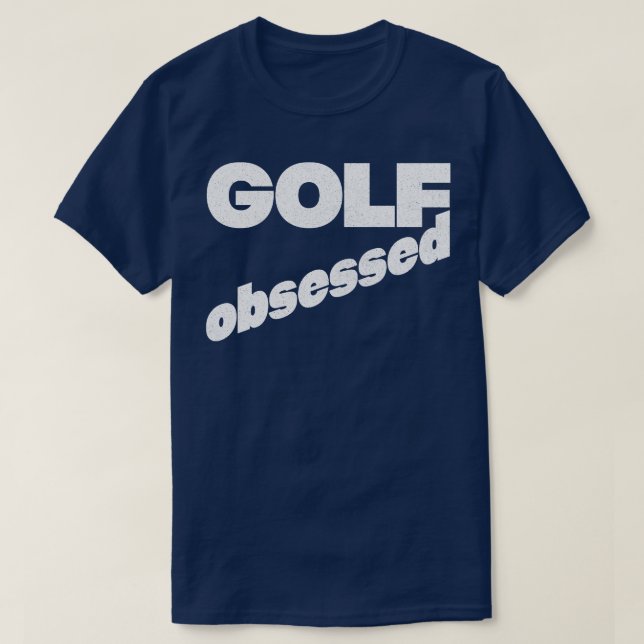 Golf-geobsene verblasste Style Typografie-Design T-Shirt (Design vorne)
