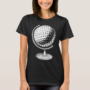 Golf Golf Golf Golfball Globe im Golfplatz T-Shirt