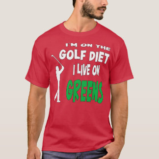 Golf Im Golf im Golf Diet lebe ich auf Grüntönen T-Shirt