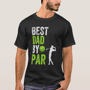 Golf im Vater Par Vatertag T-Shirt