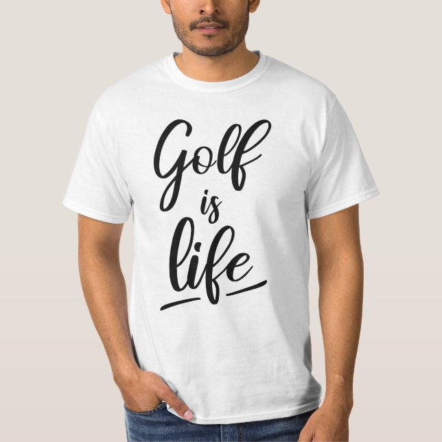 Golf is life T-Shirt (Vorderseite)