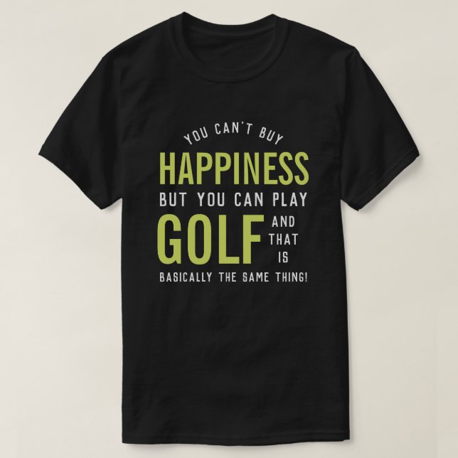 Golf ist Glück Funny Golf Lover Geschenke T-Shirt (Design vorne)