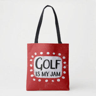 Golf ist meine Jam Totasche