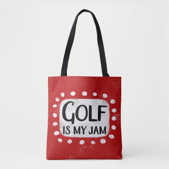Golf ist meine Jam Totasche (Vorderseite)