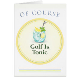 Golf ist Tonic Country Club Cocktail Golfkarte