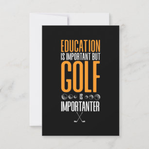 Golf ist wichtiger als Bildung RSVP Karte