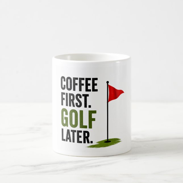 Golf Kaffee zuerst, Golf später Kaffeetasse (Mittel)