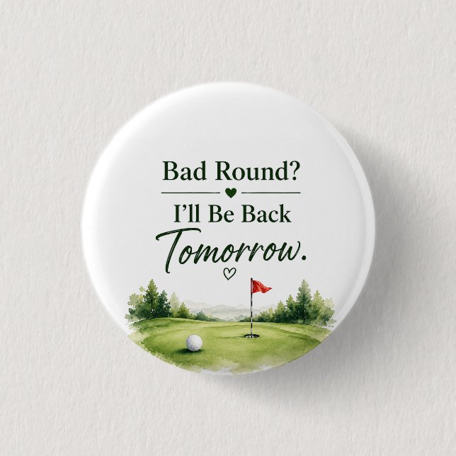 Golf Knopf Pin Sassy Golfer Humor Geschenk Button (Vorderseite)