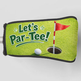 Golf Let’s Par-Tee Putting Green Party  Headcover
