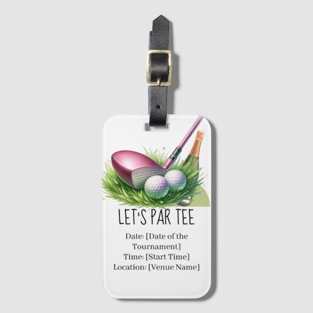 Golf Let's Par T-Shirt für Frauenturniere Gepäckanhänger (Vorderseite Vertikal)