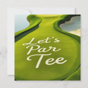 Golf Let's Par T-Shirt Text auf Grün drücken Save The Date