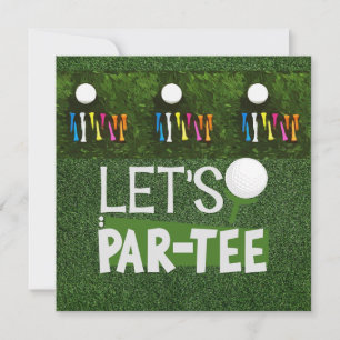 Golf Let's Par Tee mit Golfball und bunten Abschla