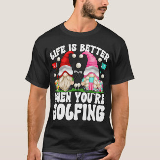 Golf-Liebhaber-Ruheständler-Gnom Leben ist besser, T-Shirt