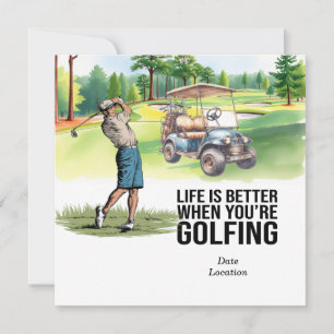 Golf Life ist besser, wenn man Golf spielt Einladung