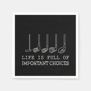 Golf Lover   Das Leben ist voller wichtiger Entsch Serviette