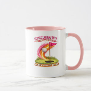 Golf-Mama Immer Da Tasse   Vom ersten Abschlag bis