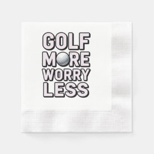 Golf mehr, sorge dich weniger serviette
