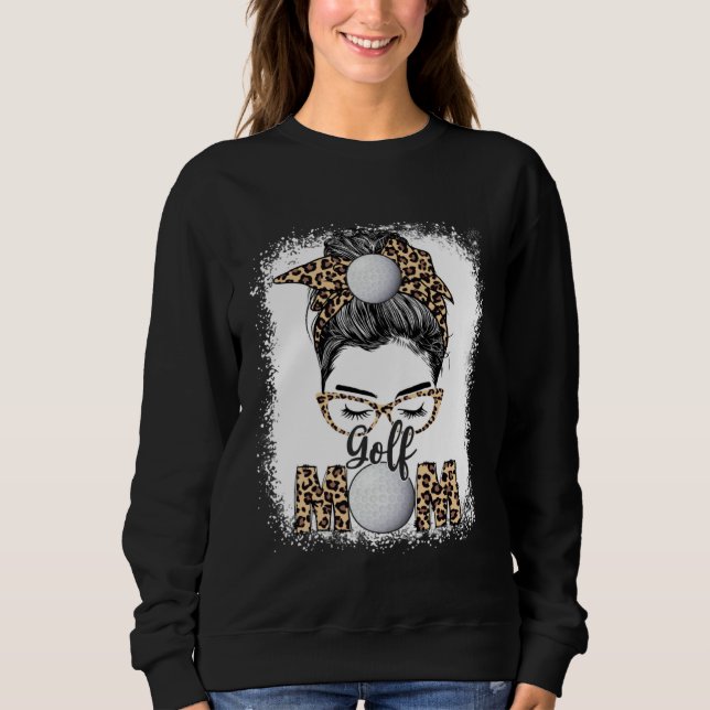 Golf Mom Game Day Messy Bun Leopard Mother s Day W Sweatshirt (Vorderseite)