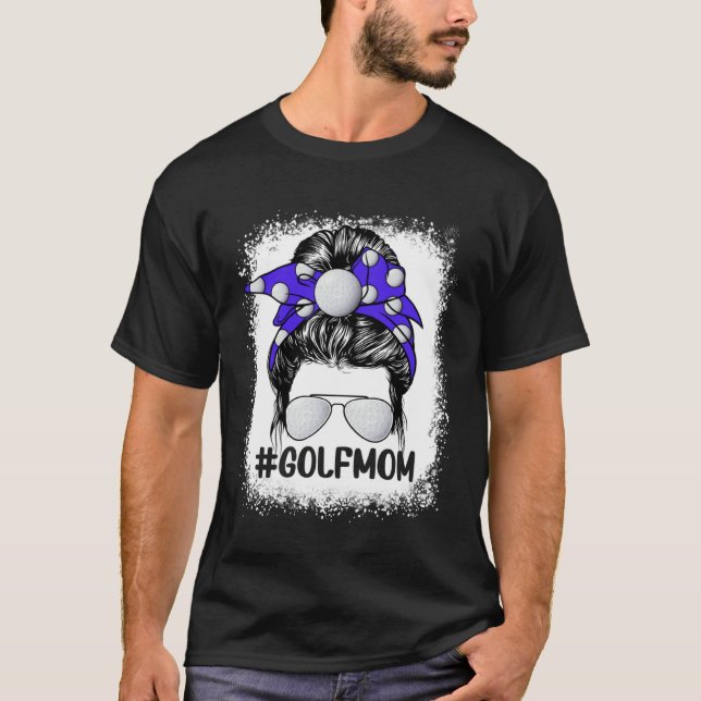 Golf Mom Glasses Messy Bun Women Cute Mother s Day T-Shirt (Vorderseite)