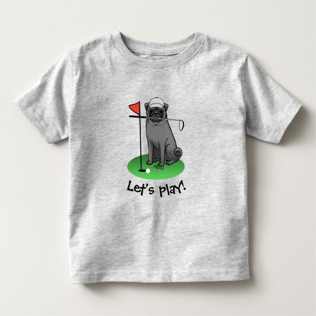 Golf Mops Golf spielen (schwarz) Niedlicher Hund F Kleinkind T-shirt (Vorderseite)