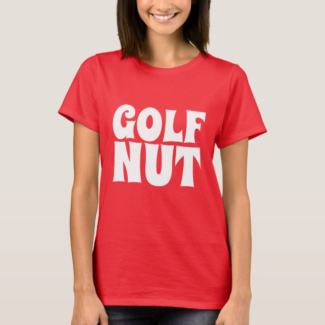 GOLF NUT T - SHIRT (Vorderseite)