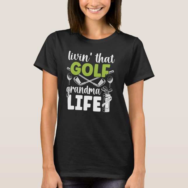 Golf Oma Life Golfer Oma T-Shirt (Vorderseite)