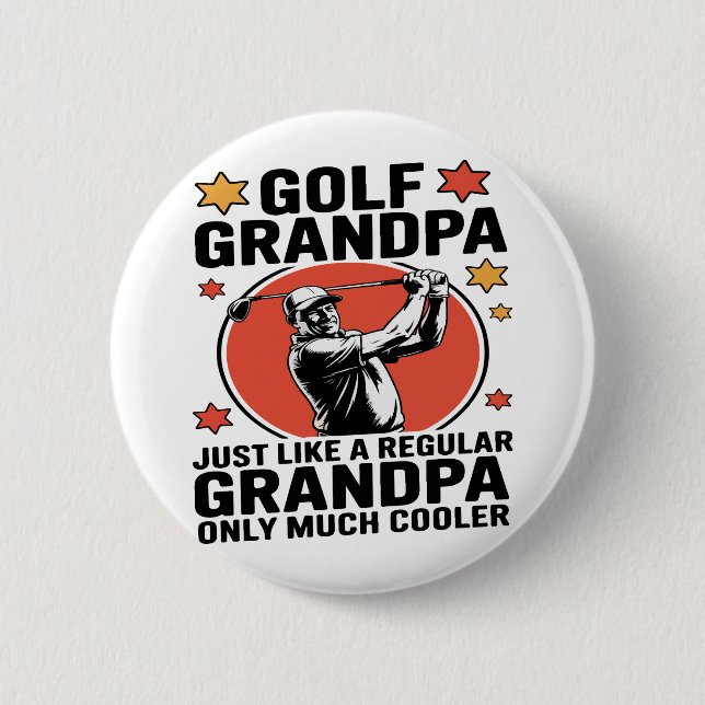 Golf Opa wie ein regelmäßiger Großvater Button (Vorderseite)