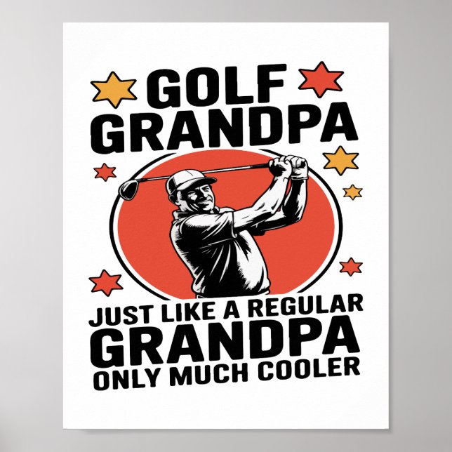 Golf Opa wie ein regelmäßiger Großvater Poster (Vorne)