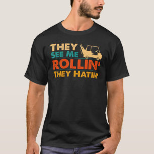 Golf Player Golfspielen sie sehen mich rollen sie T-Shirt