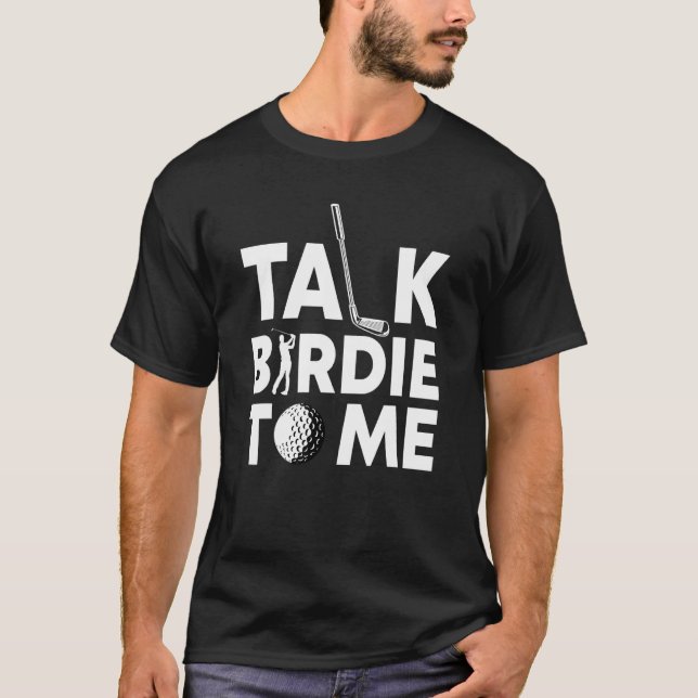 Golf Player Pub Golfer Sprechen Sie mit mir über B T-Shirt (Vorderseite)