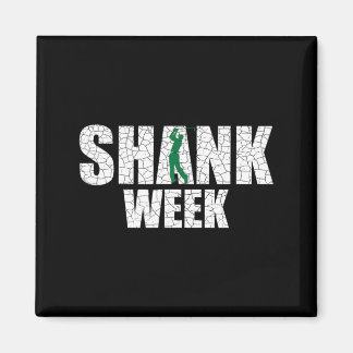 Golf Shank Week Shirt Lustiger Golf Magnet