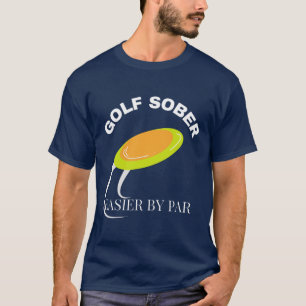 Golf Sober Funny Golfangebot T-Shirt
