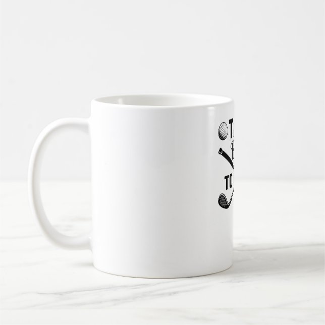 Golf Talk Birdie to Me Funny Kaffeetasse (Links)