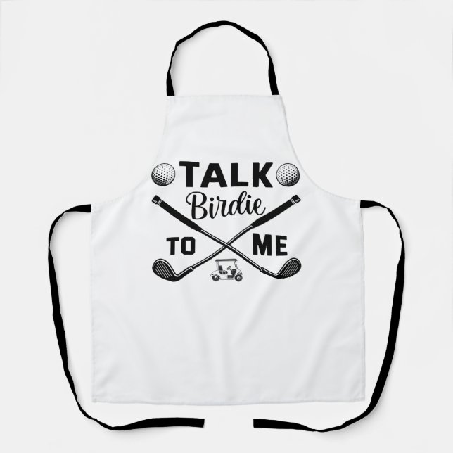 Golf Talk Birdie to Me Funny Schürze (Vorderseite)