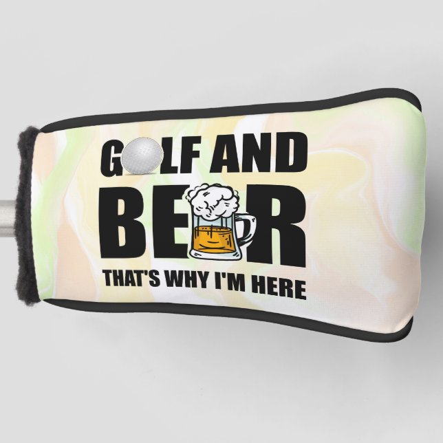 Golf und Bier deshalb bin ich hier Headcover (Vorderseite)
