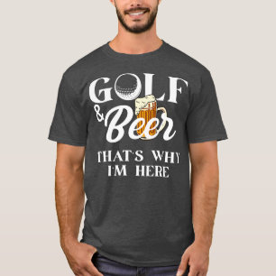 Golf und Biere, deshalb hier Shirt Joke Vater Fun
