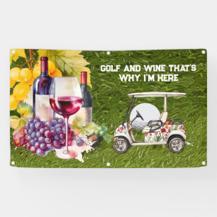 Golf UND WEIN, deshalb bin ich hier Banner