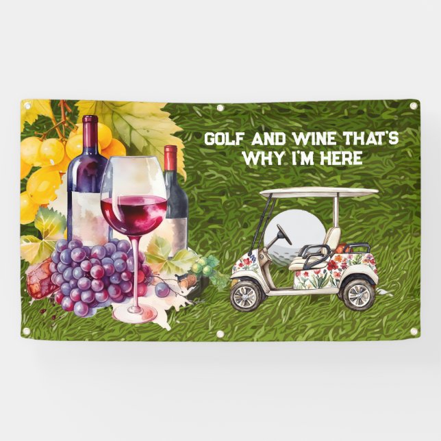 Golf UND WEIN, deshalb bin ich hier Banner (Horizontal)