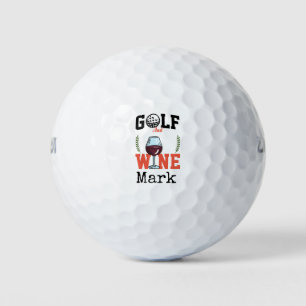 Golf und Wein, deshalb bin ich hier Golfball
