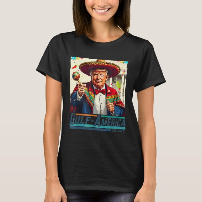 Golf von Amerika Est 2025 Cinco de Mayo Trump G T-Shirt (Vorderseite)