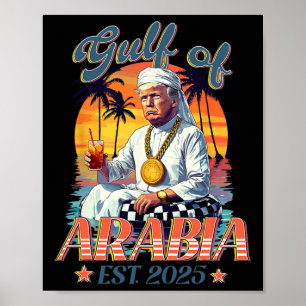 Golf von Arabien Ende 2025 Funny Trump Vintag Arab Poster