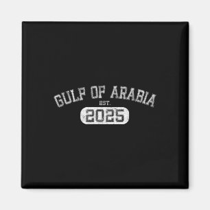 Golf von Arabien Ende 2025 Trump Arabischer Golf F Magnet