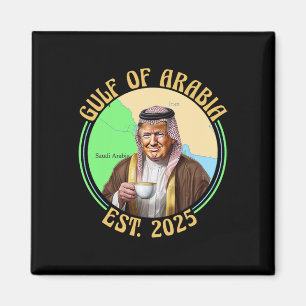 Golf von Arabien Est 2025 Lustig Trump Vintage Ara Magnet