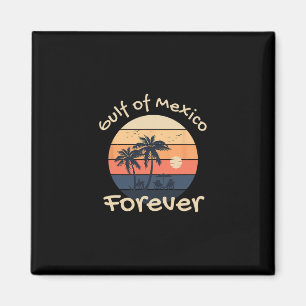 Golf von Mexiko Forever - Anti-Trump-Design Magnet