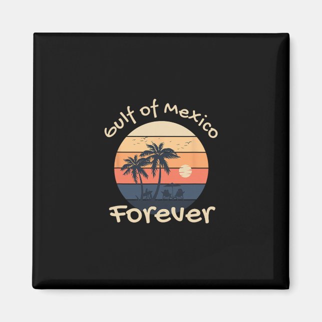 Golf von Mexiko Forever - Anti-Trump-Design  Magnet (Vorne)
