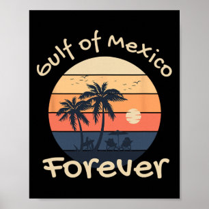 Golf von Mexiko Forever - Anti-Trump-Design  Poster