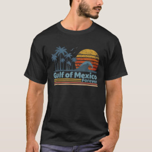 Golf von Mexiko Forever Retro Vintage Strand  T-Shirt