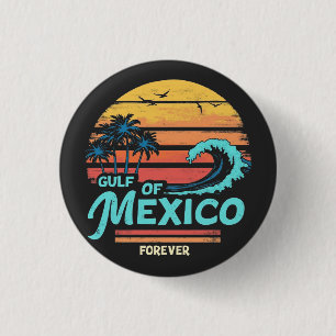 Golf von Mexiko Forever Vintage Beach Mexikanisch  Button