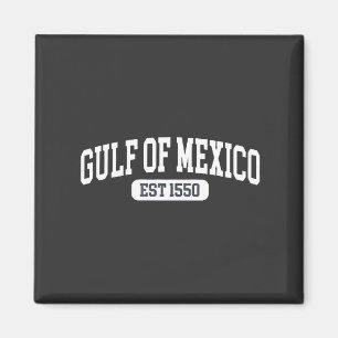 Golf von Mexiko Seit 1550 Amerika Spaß Magnet